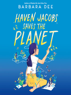 cover image of Haven Jacobs Saves the Planet